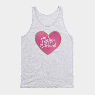 Mother Hubbard Tank Top